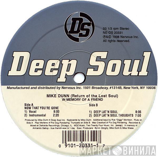 Mike Dunn - Return Of Tha Lost Soul (In Memory Of A Friend)