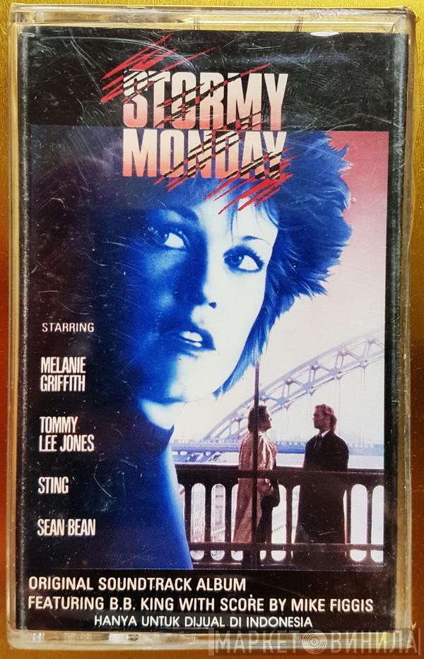 Mike Figgis, B.B. King - Stormy Monday (Original Soundtrack Album)