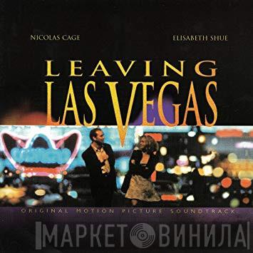 Mike Figgis - Leaving Las Vegas (Original Motion Picture Soundtrack)