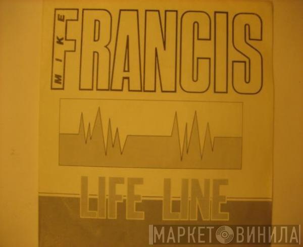 Mike Francis - Life Line