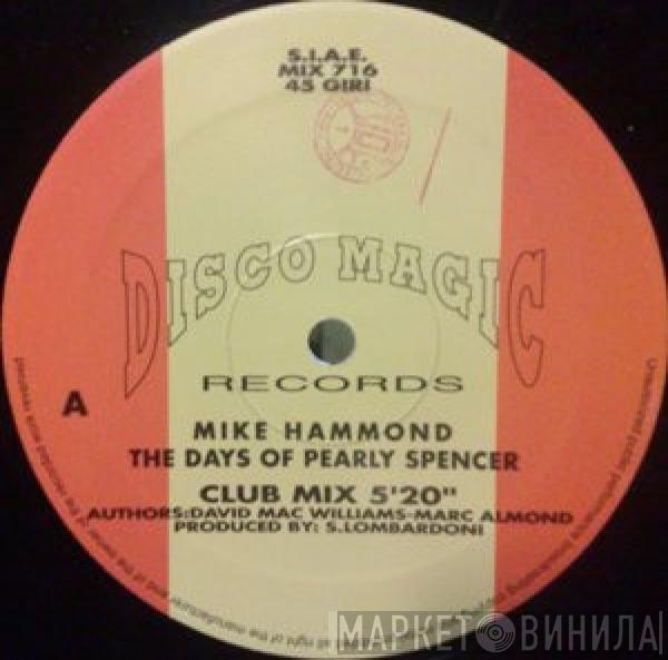 Mike Hammond - The Days Of Pearly Spencer