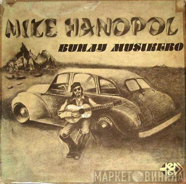  Mike Hanopol  - Buhay Musikero