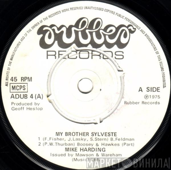 Mike Harding  - My Brother Sylveste