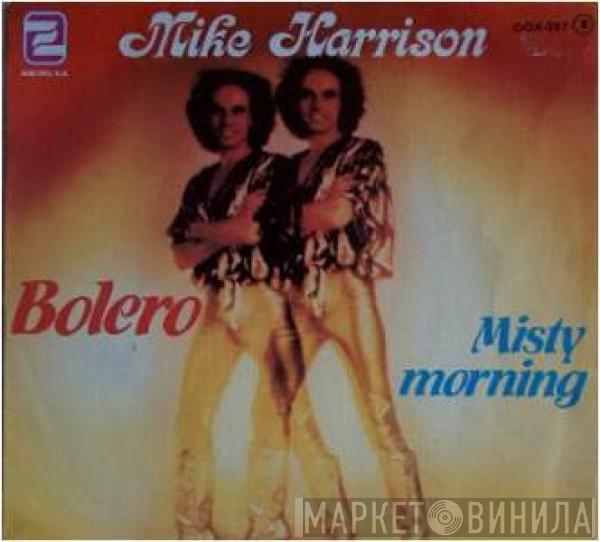 Mike Harrison  - Bolero