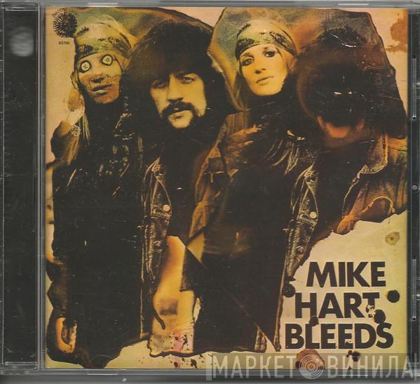 Mike Hart - Mike Hart Bleeds