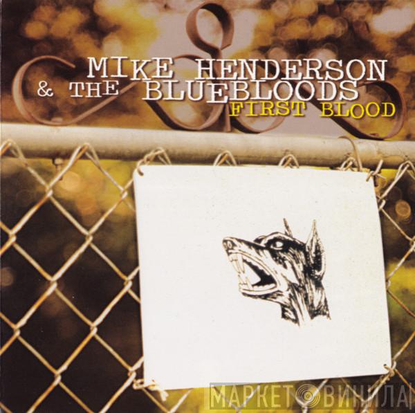 Mike Henderson, The Bluebloods - First Blood