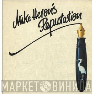 Mike Heron's Reputation - Mike Heron's Reputation