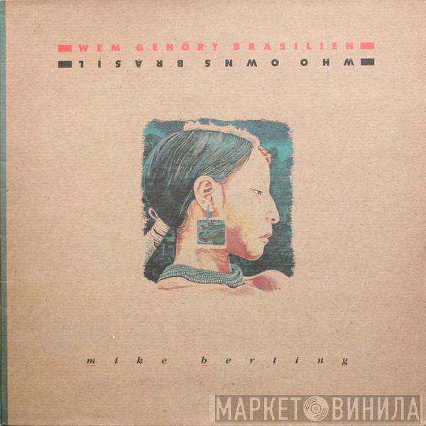  Mike Herting  - Wem Gehört Brasilien · Who Owns Brasil