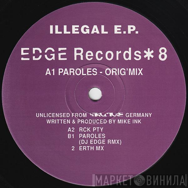 Mike Ink - Illegal E.P.
