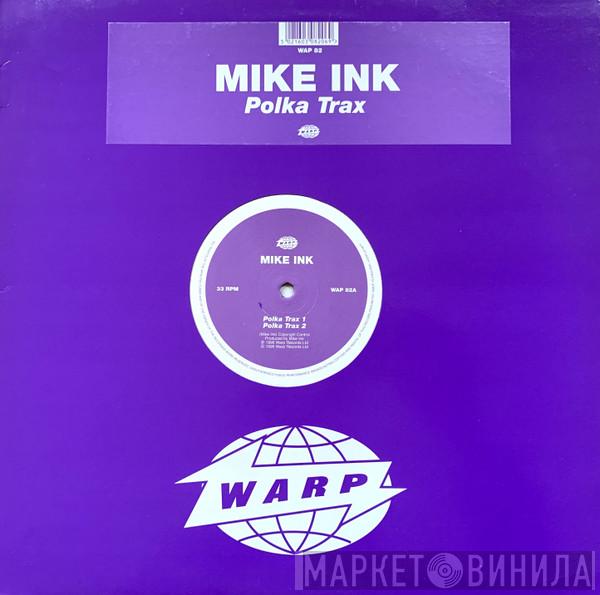 Mike Ink - Polka Trax