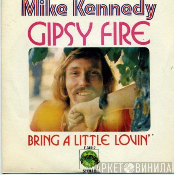 Mike Kennedy - Gipsy Fire