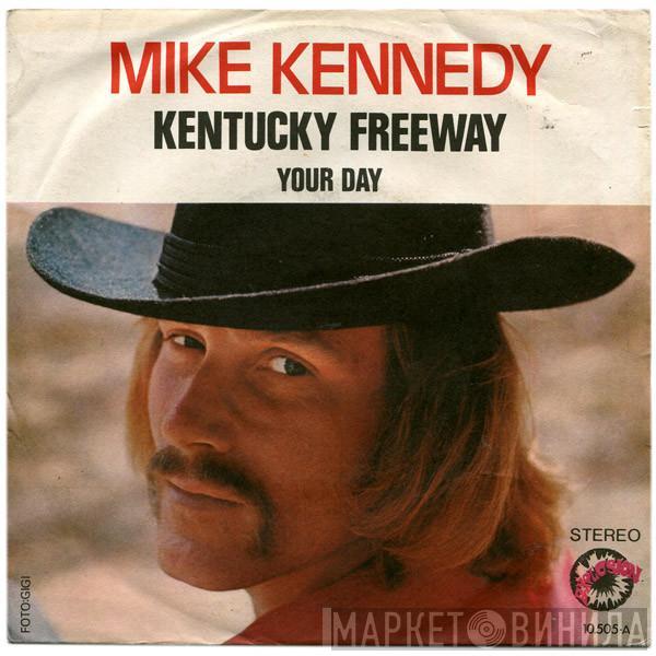Mike Kennedy - Kentucky Freeway