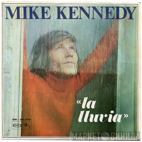 Mike Kennedy - La Lluvia