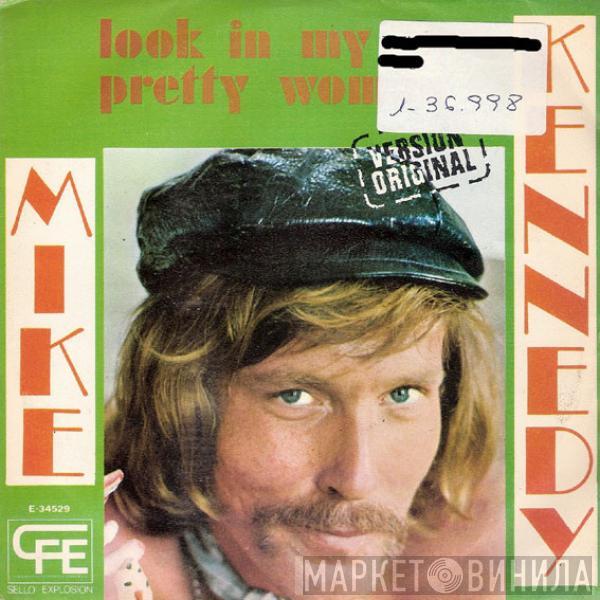  Mike Kennedy  - Look In My Eyes Pretty Woman