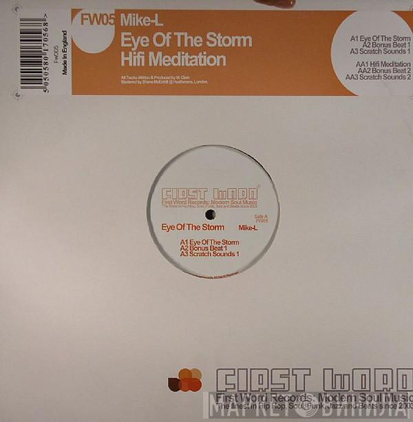 Mike L   - Eye Of The Storm / Hifi Meditation