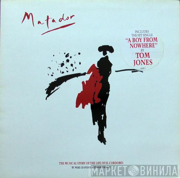 Mike Leander, Eddie Seago - Matador The Musical Story Of The Life Of El Cordobes