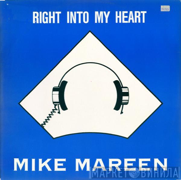 Mike Mareen - Right Into My Heart