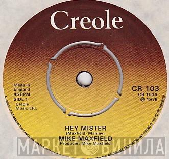 Mike Maxfield - Hey Mister