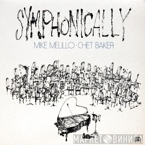 Mike Melillo, Chet Baker - Symphonically