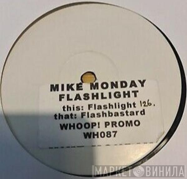 Mike Monday - Flashlight