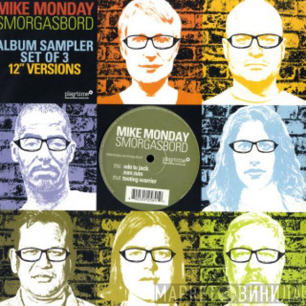 Mike Monday - Smorgasbord (Green Album Sampler 2 Of 3)