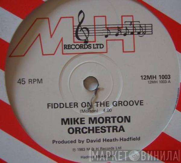 Mike Morton Orchestra - Fiddler On The Groove