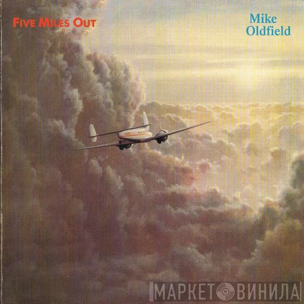  Mike Oldfield  - Five Miles Out