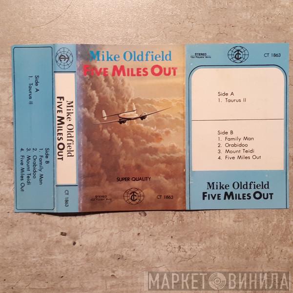 Mike Oldfield  - Five Miles Out
