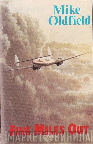  Mike Oldfield  - Five Miles Out