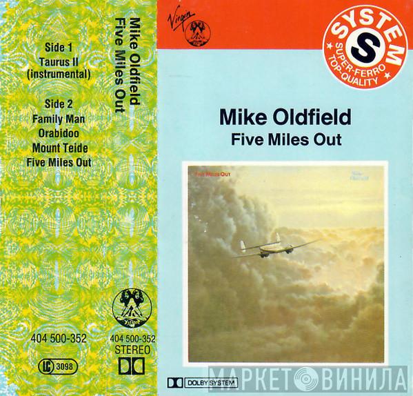  Mike Oldfield  - Five Miles Out