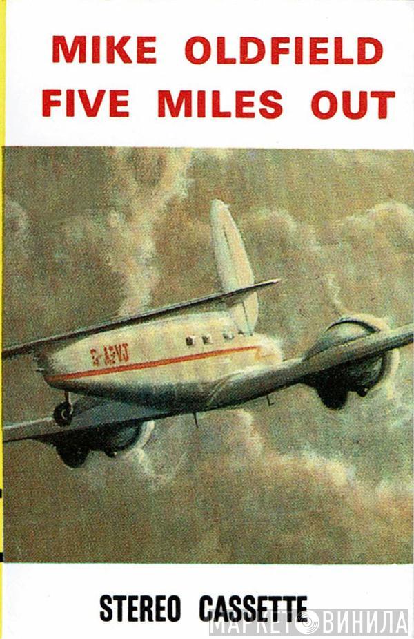  Mike Oldfield  - Five Miles Out