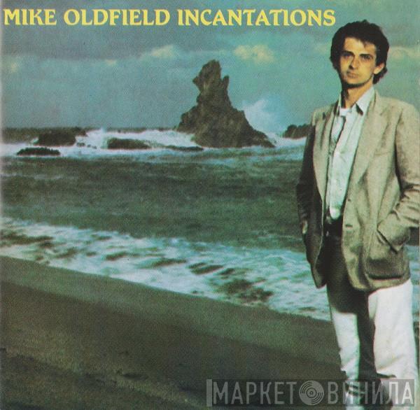 Mike Oldfield - Incantations