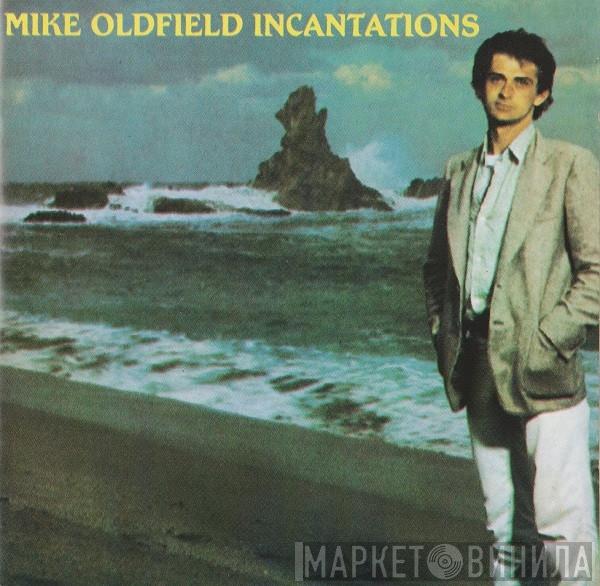  Mike Oldfield  - Incantations