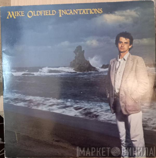  Mike Oldfield  - Incantations