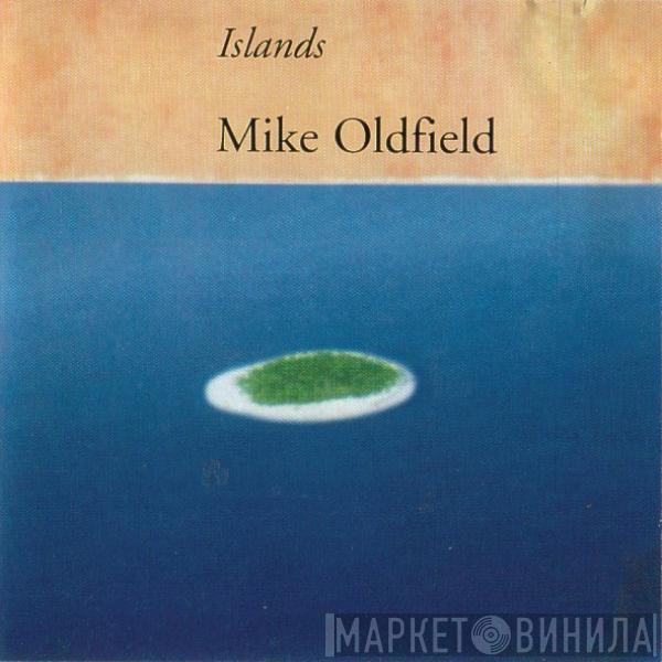  Mike Oldfield  - Islands