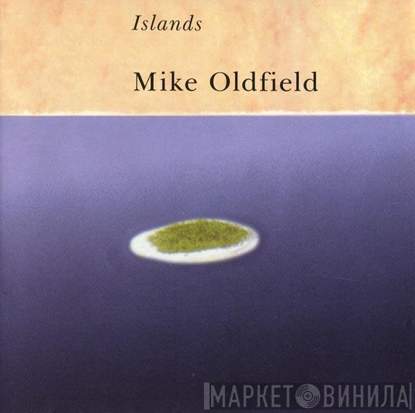  Mike Oldfield  - Islands