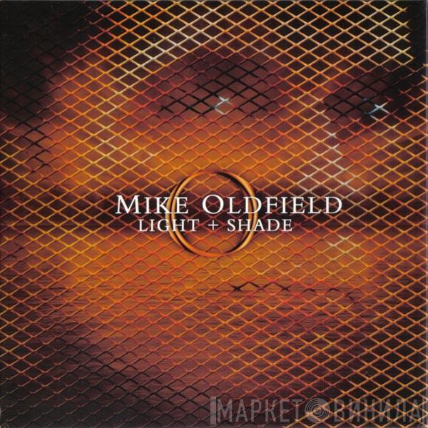 Mike Oldfield - Light + Shade