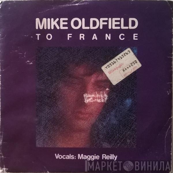 Mike Oldfield, Maggie Reilly - To France