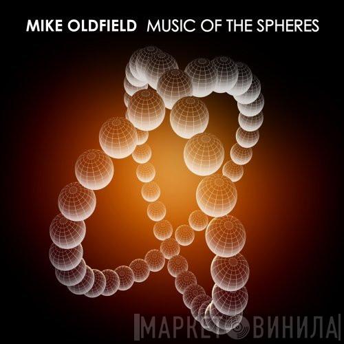 Mike Oldfield - Music Of The Spheres