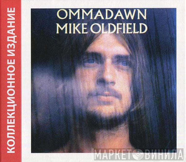  Mike Oldfield  - Ommadawn