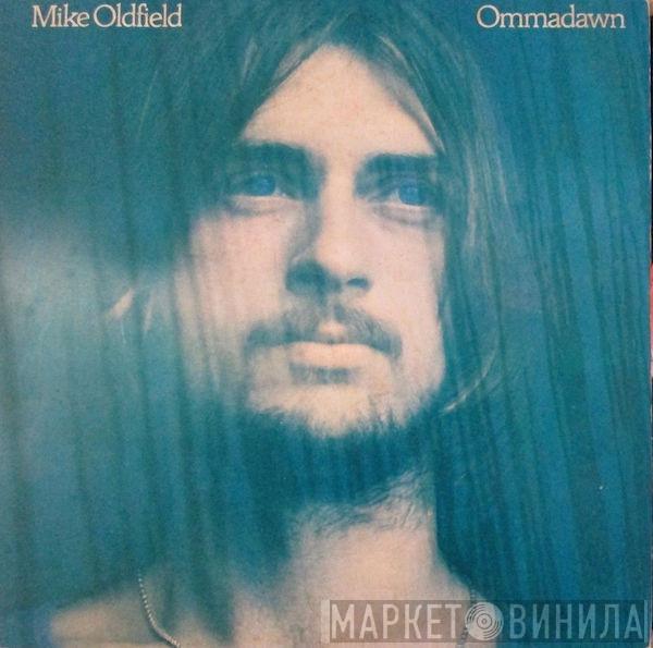  Mike Oldfield  - Ommadawn