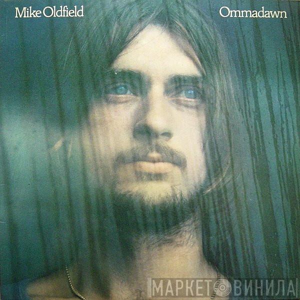  Mike Oldfield  - Ommadawn