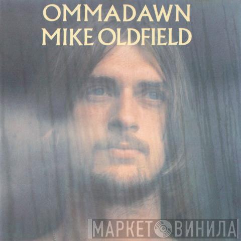  Mike Oldfield  - Ommadawn