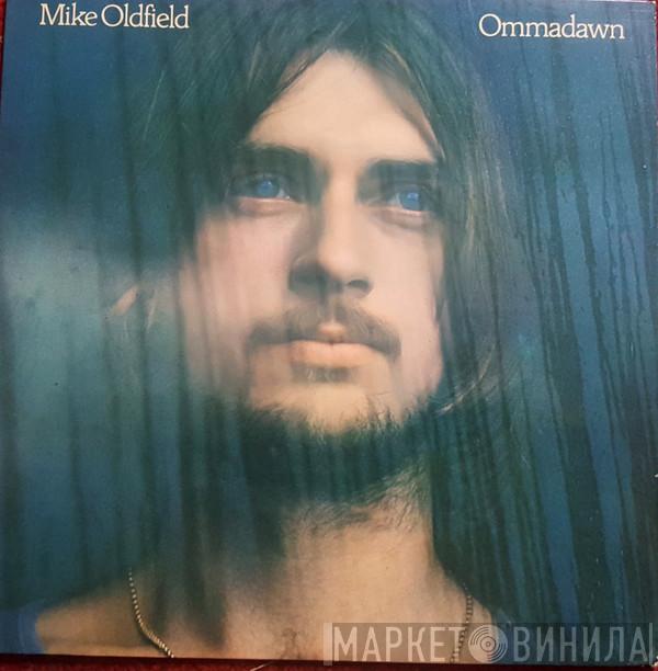  Mike Oldfield  - Ommadawn