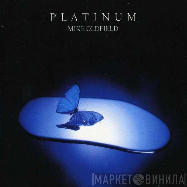 Mike Oldfield - Platinum