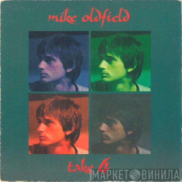 Mike Oldfield - Take 4