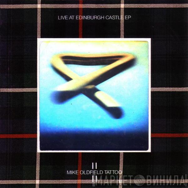  Mike Oldfield  - Tattoo (Live At Edinburgh Castle EP)