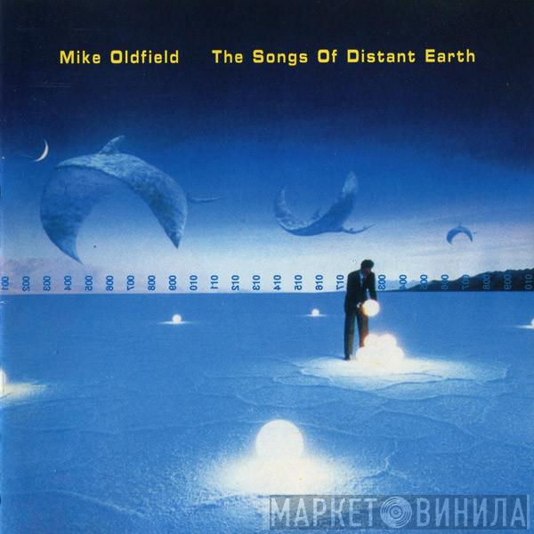  Mike Oldfield  - The Songs Of Distant Earth