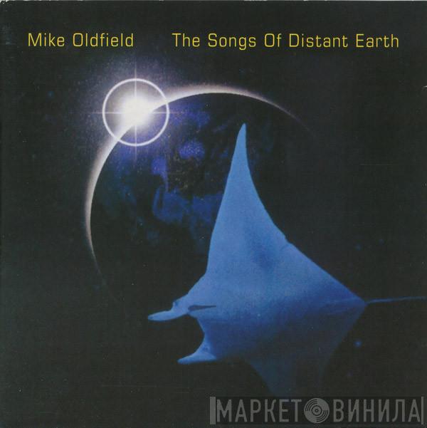  Mike Oldfield  - The Songs Of Distant Earth