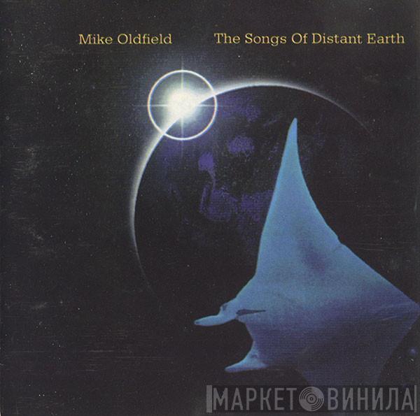  Mike Oldfield  - The Songs Of Distant Earth